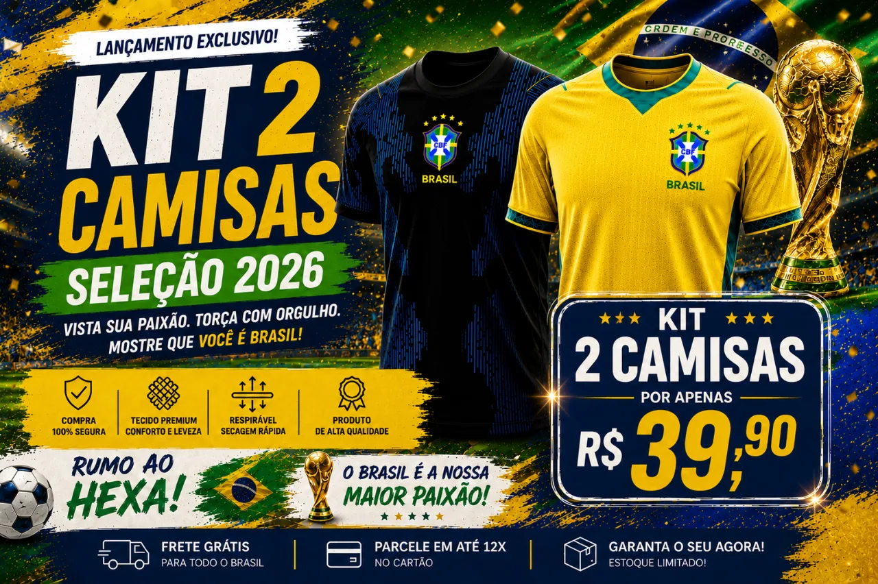 Lançamento exclusivo Kit 2 Camisas Seleção 2026 — uma azul e uma amarela por R$ 39,90 com frete grátis